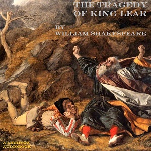 The Tragedy of King Lear (version 3) - William Shakespeare - Free Audio Books Online Audiobooks in English
