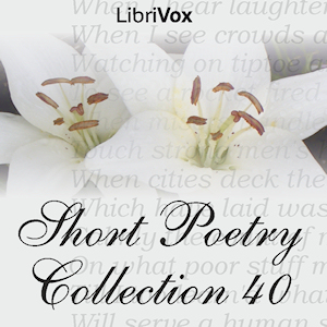 Short Poetry Collection 040 - Various - Free Audio Books Online Audiobooks in English