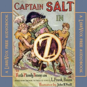 Captain Salt in Oz - Ruth Plumly Thompson - Free Audio Books Online Audiobooks in English