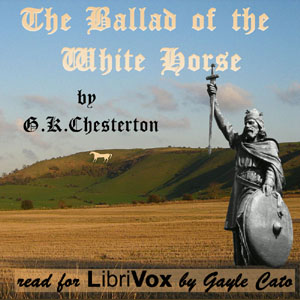 The Ballad of the White Horse (Version 2) - G. K. Chesterton - Free Audio Books Online Audiobooks in English