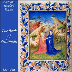 Bible (ASV) 16: Nehemiah - American Standard Version - Free Audio Books Online Audiobooks in English