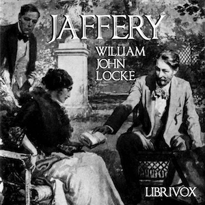 Jaffery - William John Locke - Free Audio Books Online Audiobooks in English