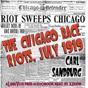 The Chicago Race Riots, July 1919 - Carl Sandburg - Free Audio Books Online Audiobooks in English