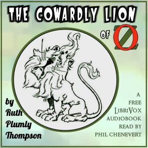 The Cowardly Lion of Oz - Ruth Plumly Thompson - Free Audio Books Online Audiobooks in English