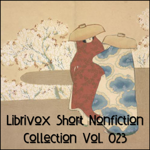 Short Nonfiction Collection Vol. 023 - Various - Free Audio Books Online Audiobooks in English