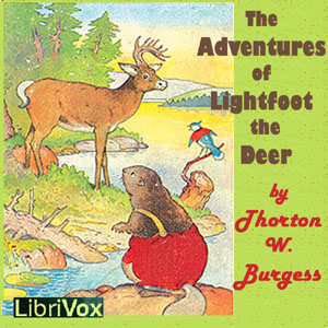 The Adventures of Lightfoot the Deer - Thornton W. Burgess - Free Audio Books Online Audiobooks in English