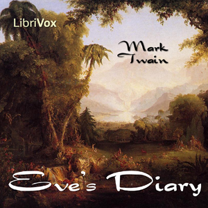 Eve’s Diary - Mark Twain - Free Audio Books Online Audiobooks in English