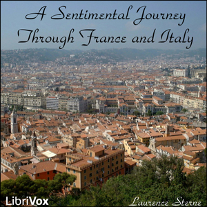 A Sentimental Journey Through France and Italy - Laurence Sterne - Free Audio Books Online Audiobooks in English