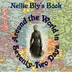 Around the World in Seventy-Two Days - Nellie Bly - Free Audio Books Online Audiobooks in English