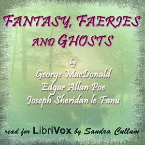 Fantasy, Faeries and Ghosts - Various - Free Audio Books Online Audiobooks in English