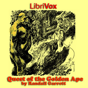 Quest of the Golden Ape - Randall Garrett - Free Audio Books Online Audiobooks in English