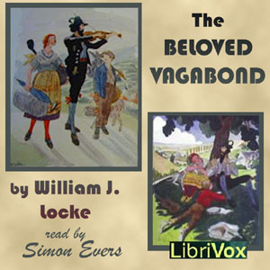 The Beloved Vagabond - William John Locke - Free Audio Books Online Audiobooks in English