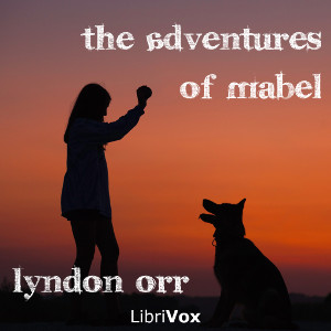 The Adventures of Mabel - Harry Thurston Peck - Free Audio Books Online Audiobooks in English