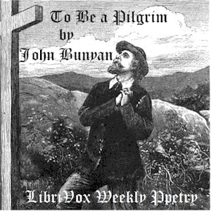 To Be a Pilgrim - John Bunyan - Free Audio Books Online Audiobooks in English