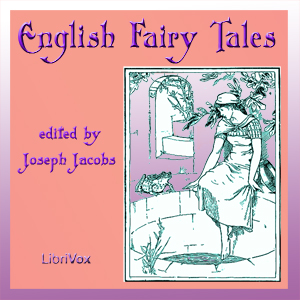 English Fairy Tales - Joseph Jacobs - Free Audio Books Online Audiobooks in English