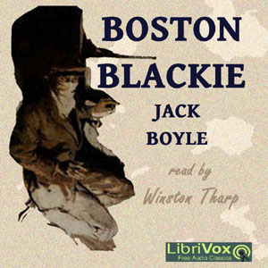 Boston Blackie - Jack Boyle - Free Audio Books Online Audiobooks in English