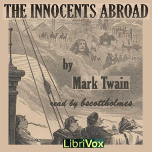 The Innocents Abroad (version 2) - Mark Twain - Free Audio Books Online Audiobooks in English