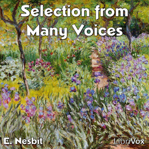 Many Voices (selection from) - E. Nesbit - Free Audio Books Online Audiobooks in English