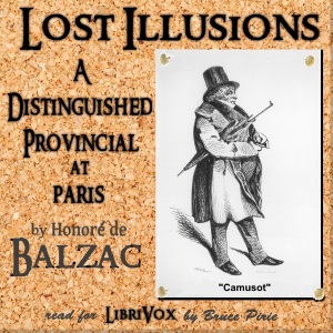 Lost Illusions: A Distinguished Provincial at Paris - Honoré de Balzac - Free Audio Books Online Audiobooks in English
