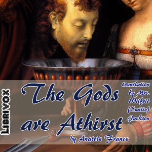 The Gods are Athirst - Anatole France - Free Audio Books Online Audiobooks in English