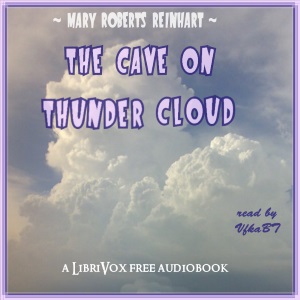The Cave On Thunder Cloud - Mary Roberts Rinehart - Free Audio Books Online Audiobooks in English