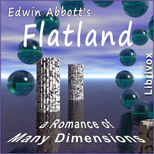 Flatland: A Romance of Many Dimensions (version 2) - Edwin Abbott Abbott - Free Audio Books Online Audiobooks in English