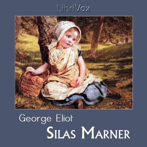 Silas Marner - George Eliot - Free Audio Books Online Audiobooks in English