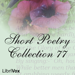 Short Poetry Collection 077 - Various - Free Audio Books Online Audiobooks in English