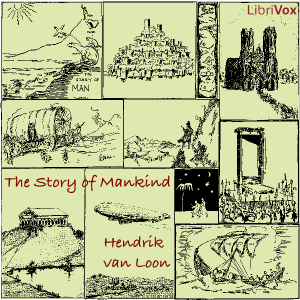 The Story of Mankind - Hendrik van Loon - Free Audio Books Online Audiobooks in English
