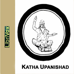 Katha Upanishad - Unknown - Free Audio Books Online Audiobooks in English