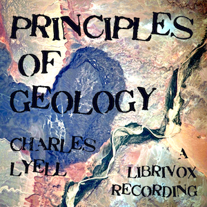 Principles of Geology - Charles Lyell - Free Audio Books Online Audiobooks in English