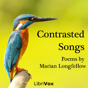 Contrasted Songs - Marian Longfellow - Free Audio Books Online Audiobooks in English