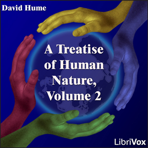 A Treatise Of Human Nature, Volume 2 - David Hume - Free Audio Books Online Audiobooks in English