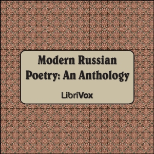 Modern Russian Poetry: An Anthology - Various - Free Audio Books Online Audiobooks in English