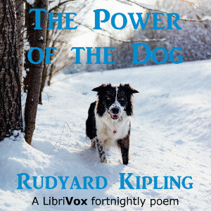 The Power of the Dog - Rudyard Kipling - Free Audio Books Online Audiobooks in English