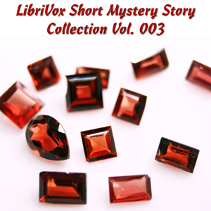 Short Mystery Story Collection 003 - Various - Free Audio Books Online Audiobooks in English