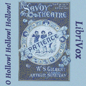 O Hollow Hollow Hollow - W. S. Gilbert - Free Audio Books Online Audiobooks in English
