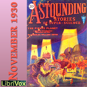 Astounding Stories 11, November 1930 - Undefined - Free Audio Books Online Audiobooks in English