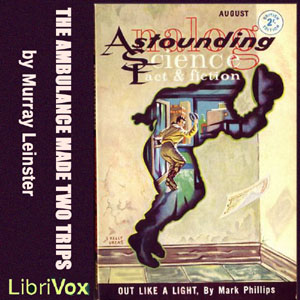 The Ambulance Made Two Trips - Murray Leinster - Free Audio Books Online Audiobooks in English