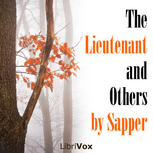 The Lieutenant and Others - Sapper - Free Audio Books Online Audiobooks in English