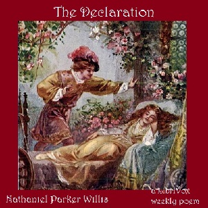 The Declaration - Nathaniel Parker Willis - Free Audio Books Online Audiobooks in English