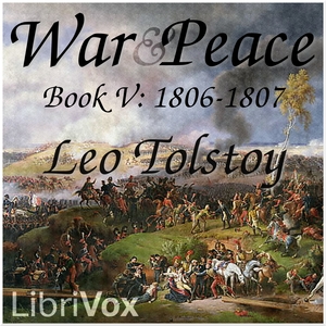War and Peace, Book 05: 1806-1807 - Leo Tolstoy - Free Audio Books Online Audiobooks in English