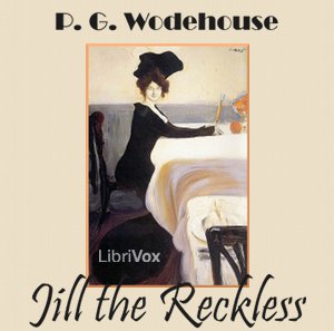 Jill the Reckless - P. G. Wodehouse - Free Audio Books Online Audiobooks in English