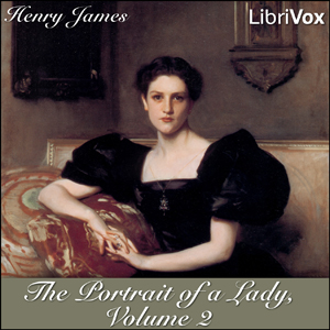 The Portrait of a Lady Vol 2 - Henry James - Free Audio Books Online Audiobooks in English