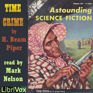 Time Crime - H. Beam Piper - Free Audio Books Online Audiobooks in English