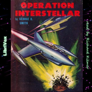 Operation Interstellar - George O. Smith - Free Audio Books Online Audiobooks in English