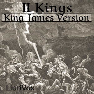 Bible (KJV) 12: 2 Kings - King James Version - Free Audio Books Online Audiobooks in English