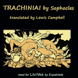 Trachiniai (Campbell Translation) - Sophocles - Free Audio Books Online Audiobooks in English