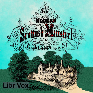The Modern Scottish Minstrel - Charles Rogers - Free Audio Books Online Audiobooks in English