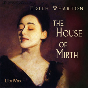 The House of Mirth - Edith Wharton - Free Audio Books Online Audiobooks in English